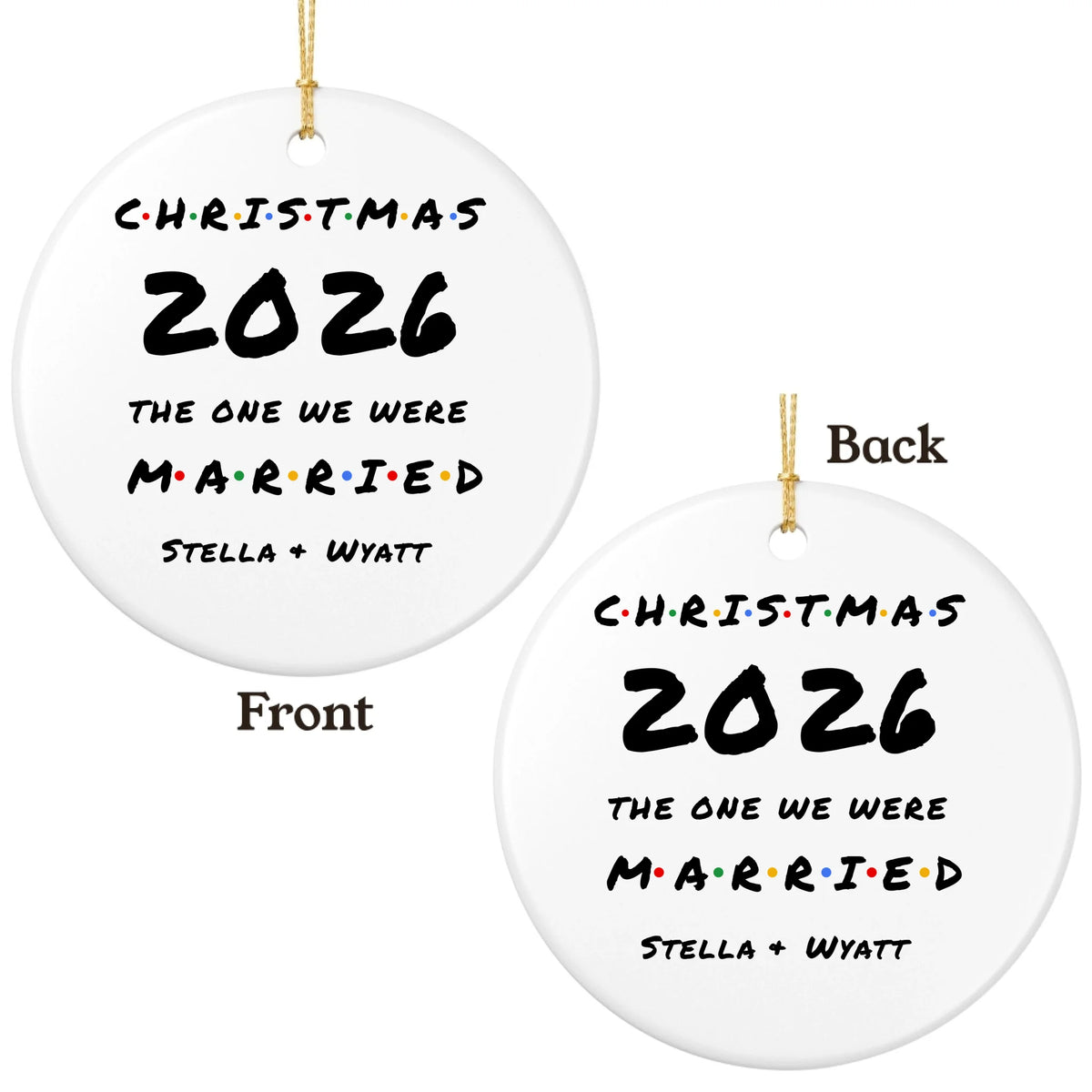 Personalized The One We Were Married Christmas Ornament | Ceramic Circle Ornament | The Crafted Gift